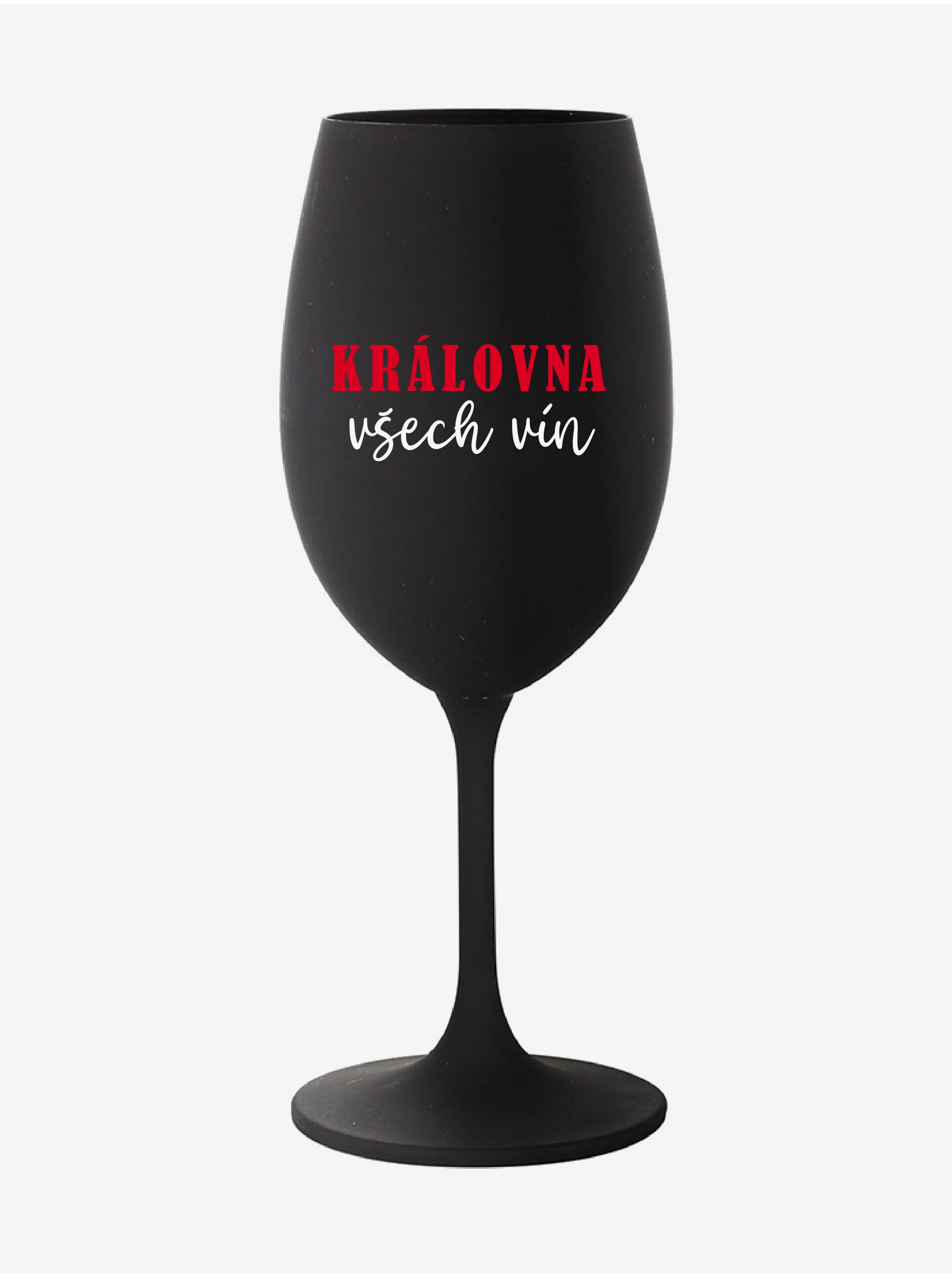 Levně KRÁLOVNA VŠECH VÍN - černá sklenice na víno 350 ml