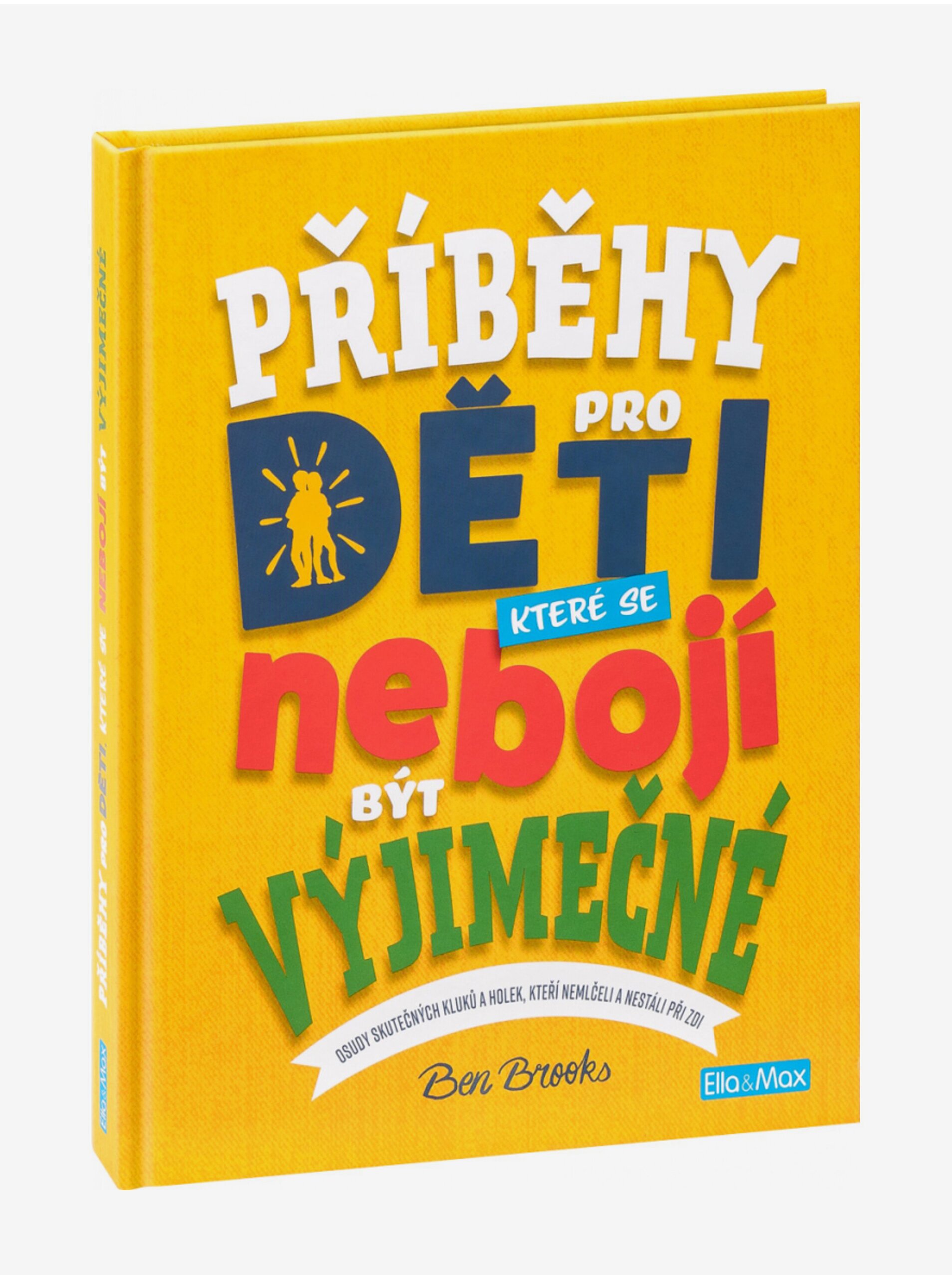 Levně PŘÍBĚHY PRO DĚTI, které se nebojí být výjimečné