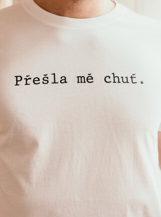 Biele pánske tričko ZOOT Original Přešla mě chuť