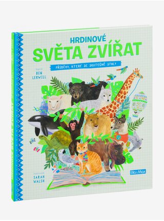 HRDINOVÉ SVĚTA ZVÍŘAT – Příběhy, které se skutečně staly