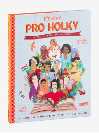 PŘÍBĚHY PRO HOLKY, které se nebojí být výjimečné