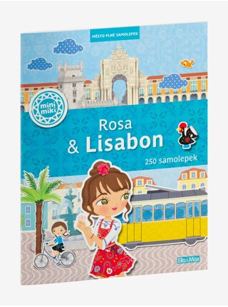 ROSA & LISABON – Město plné samolepek