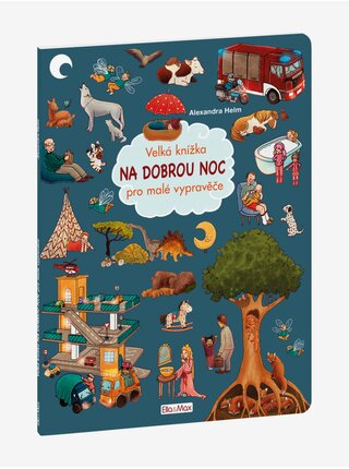 Velká knížka NA DOBROU NOC pro malé vypravěče